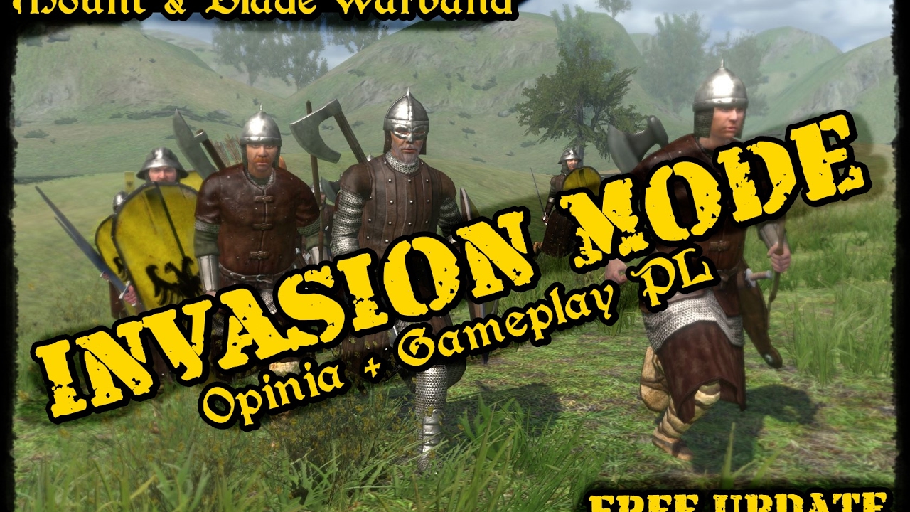 mount and blade warband full invasion mount and blade warband full invasion