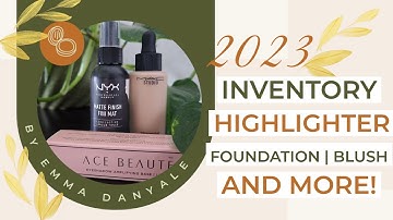 2023 Inventory & Declutter | Foundation | Blush | Highlighter | Bronzer | Primer | And MORE!