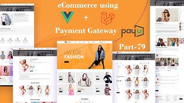 Payu Payment Gateway-3 | Part 79 | E-commerce website using laravel with Vue js
