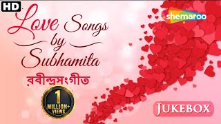 Rabindra Sangeet Love Songs by Subhamita - Gopano Kathati - Hit Bengali Songs