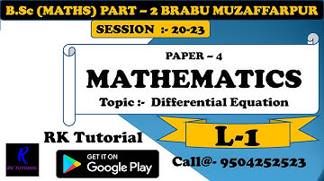 L-1 II B.Sc PART - 2 II ONLINE CLASS II BRABU MUZAFFARPUR  II SESSION 2020-2023 II BY R K SINGH II