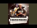 Chinembiri Feat Ngwere YekwaMutoko