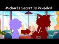 Michael’s Secret Is Revealed For 24 Hours- Afton Family ⚠️My AU⚠️ (Gacha Club)