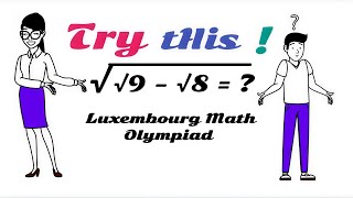 Luxembourg Math Olympiad Question You should know this trick | Olympiad Math | @TheKhalilIFY 