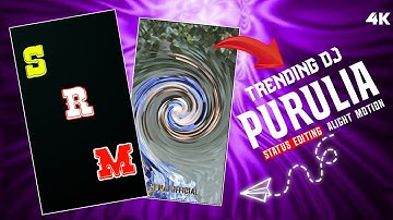🔥Dj SRM Purulia Dj Compilation  purulia Video Editing Alight Motion VideoEditing Dj Status Editing🔥