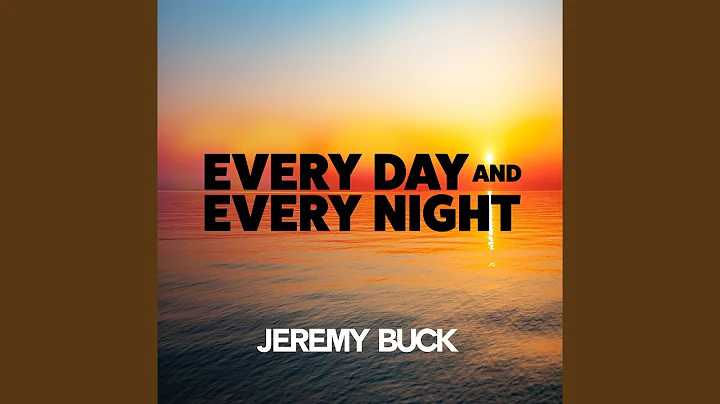 Every Day and Every Night
