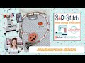 Sip &amp; Stitch LIVE Beginner Machine Embroidery Tutorial: Halloween Shirt on PR680W
