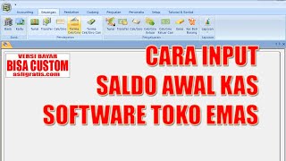 Cara Input Saldo Awal Kas Software Toko Emas