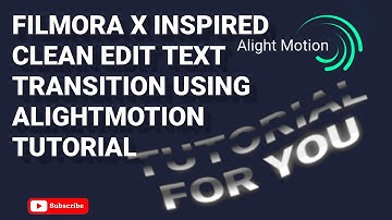 Filmora X inspired , Clean Edit transition Tutorial in Alight Motion