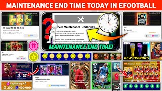 Maintenance End Time Today In eFootball 2024 Mobile || Maintenance End Time | Pes Server Maintenance