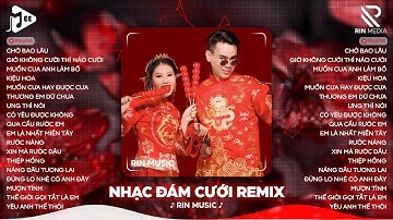 NHẠC ĐÁM CƯỚI REMIX 2025 💘 Chờ Bao Lâu, Giờ Không Cưới Thì Nào Cưới - LK Nhạc Đám Cưới Hay Nhất 2025