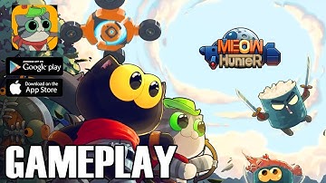 MEOW HUNTER Gameplay- Android/IOS | Low End Device