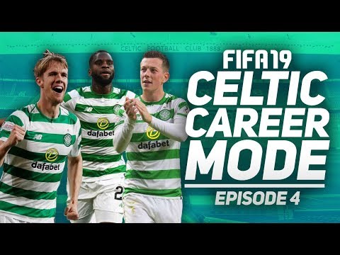 FIFA 19 CELTIC CAREER MODE | #4 | EUROPA LEAGUE BEGINS!
