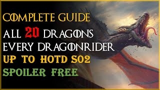 Anatomy of a Dragon - Complete history of all 20 Dragons and all their Riders