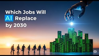 The Job Apocalypse Which Jobs Will AI Replace by 2030