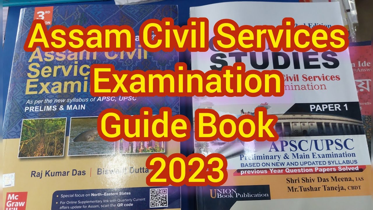 Assam Civil Services ( Apsc/Upsc ) Examination Guide Books 2023 /apsc