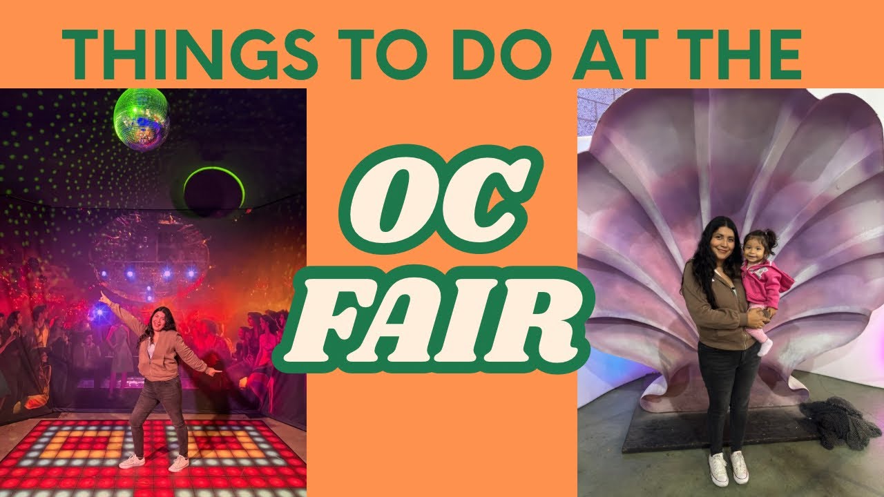 Things to do at the OC Fair 🎡 🍖