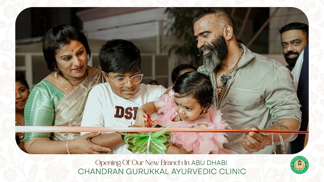NEW OPENING | CHANDRAN GURUKKAL AYURVEDIC CLINIC | ABU DHABI #new #opening #dubai #health