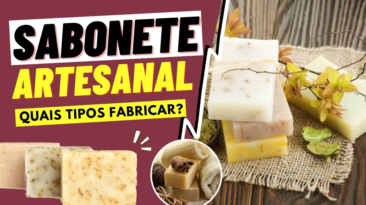 🧼 TIPOS De SABONETE ARTESANAL Para VENDER