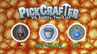 Pickcrafter V6 Ability Tier Lists