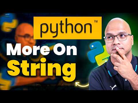 More on String in Python | 7