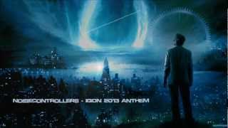 Noisecontrollers - Experience The Beyond (IQON 2013 Anthem) [HQ Original]
