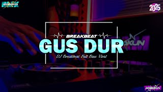DJ GUS DUR | AGOMO NGAYOMI JAGAT ROYO | BREAKBEAT 🎵 TERBARU REMIX FULLBEAT FYP TIKTOK