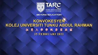 [LIVE] Majlis Konvokesyen Kolej Universiti Tunku Abdul Rahman - 25 Februari 2022 (Sesi IV)