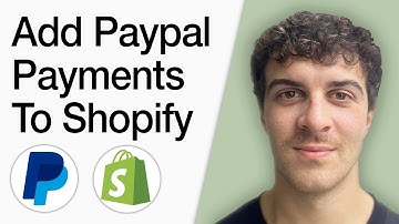 How To Add Paypal Payments To Shopify (Full 2025 Guide)