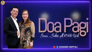 Doa Pagi Kamis 17 Sept 2026 | GSPDI | PS. JOHANES NAFTALI | MEMANDANG KUASA TUHAN YANG TAK KELIHATAN