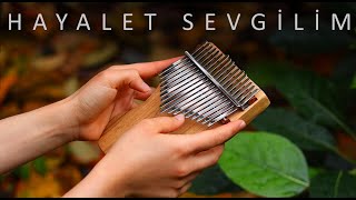 İrem - Hayalet Sevgilim Kalimba Academy Cover