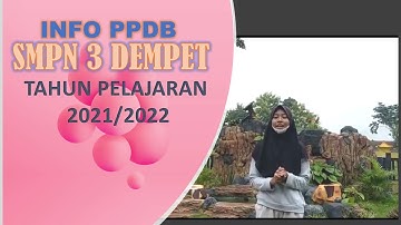 INFORMASI PPDB SMPN 3 DEMPET TAHUN PELAJARAN  2022/2023