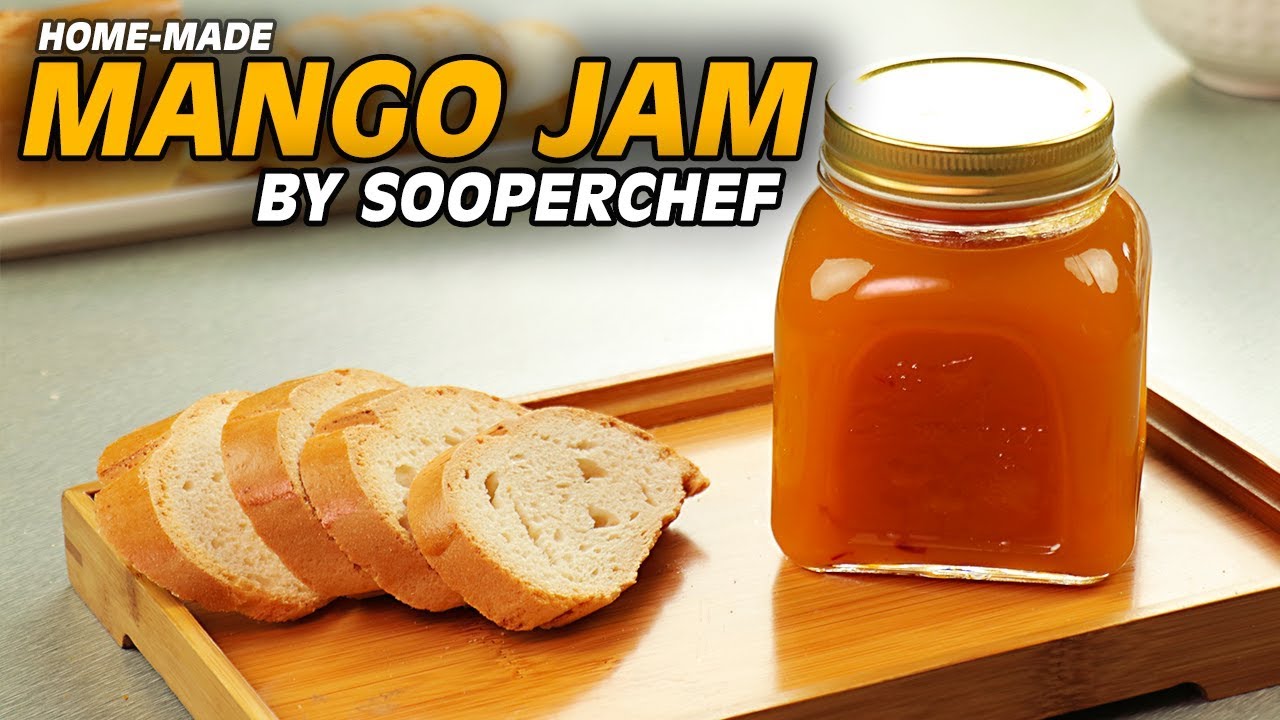 Mango Jam Recipe By SooperChef