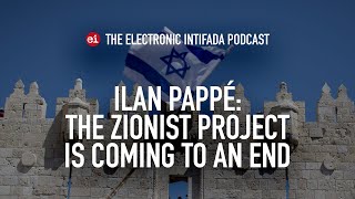 The Zionist project is coming to an end, with Ilan Pappé