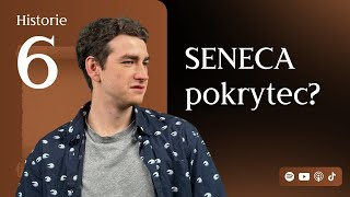 6. SENECA - Tyranova pravá ruka? (#Historie)