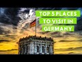 Top 5 places in germany  travel  scoop buddy