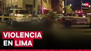 Asesinatos en Lima: sicarios mataron de varios disparos a dos hombres
