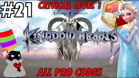 Kingdom Hearts III - Critical Level 1 All PRO Codes - Part 21 - Regular Pat Stream