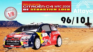 Montez la Citroen C4 WRC 2008 de Sebastien Loeb 1/8 @SpotTVAltaya 96/101