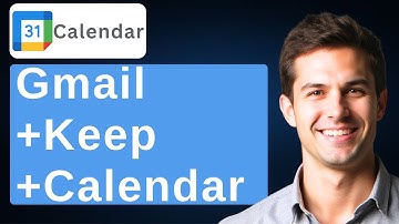 How To Use Gmail + Keep Notes + Google Calendar Together [2025 Guide]