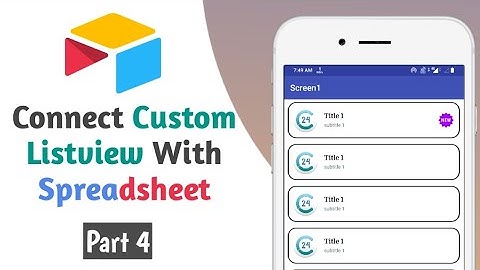 Connect Custom Listview With Spreadsheet In Kodular Thunkable etc