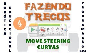 #04 Curvas Move Steering - Programação EV3 - Jeyson Cruz