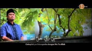 MUNIF AHMAD - Hasbi Rabbi  Video ( Penawar Hati 7 )