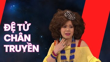 Cùng cười thả ga khi xem vở hài đặc sắc "Đệ Tử Chân Truyền" với sự góp mặt của nghệ sĩ  Việt Hương