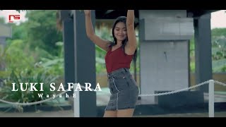 Luki Safara - Wayahe ( Official Music Video )