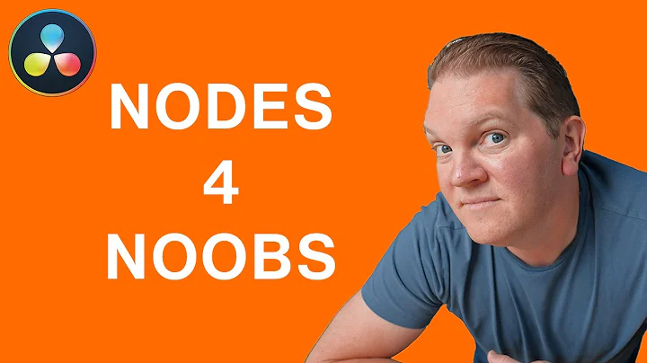 NODES for NOOBS (DaVinci Resolve color grading for beginners)