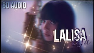 LISA – 'LALISA' 8D AUDIO [WEAR HEADPHONES 🎧]