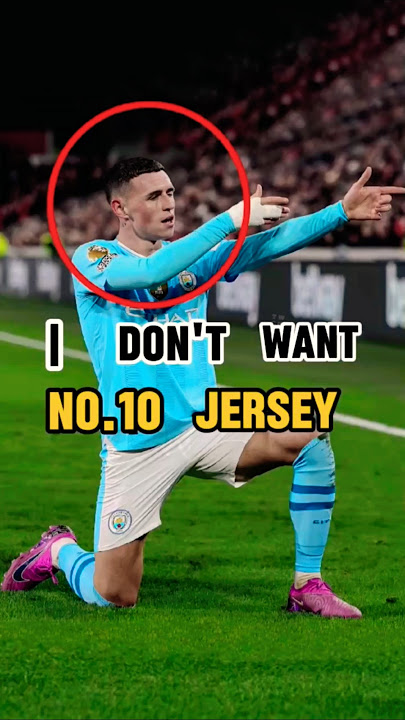 PHIL FODEN REJECTED THE ICONIC NUMBER 10 JERSEY 😱 #shorts
