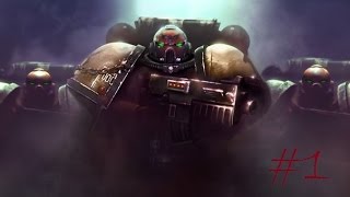 Warhammer 40000 Dawn of War Dark Crusade #1 Прохождение за космодесант