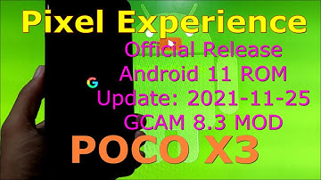 Pixel Experience for Poco X3 NFC (Surya) Android 11 ROM Update:20211125